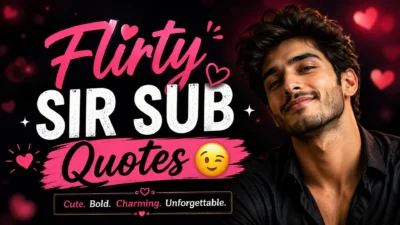 Flirty sir sub quotes image with romantic hearts, bold text, and a charming young man