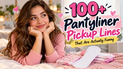 Funny pantyliner pickup lines featuring a smiling woman in a pink sweater with pantyliners on a cozy bed